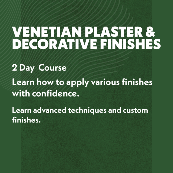 Venetian Plastering and Decorative Finishes Course (2 DAY COURSE)